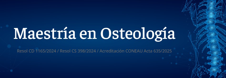 Aprobación de CONEAU: Maestría en Osteología